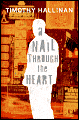 A Nail Through The Heart by Timothy Hallinan