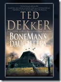 BoneMan's Daughters by Ted Dekker